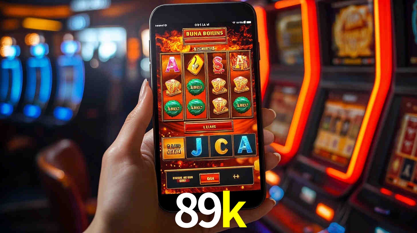 Sinta a adrenalina dos jogos de cassino com 89k